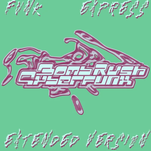 Funk Express (from Bomb Rush Cyberfunk) [Extended Version] — PROUX