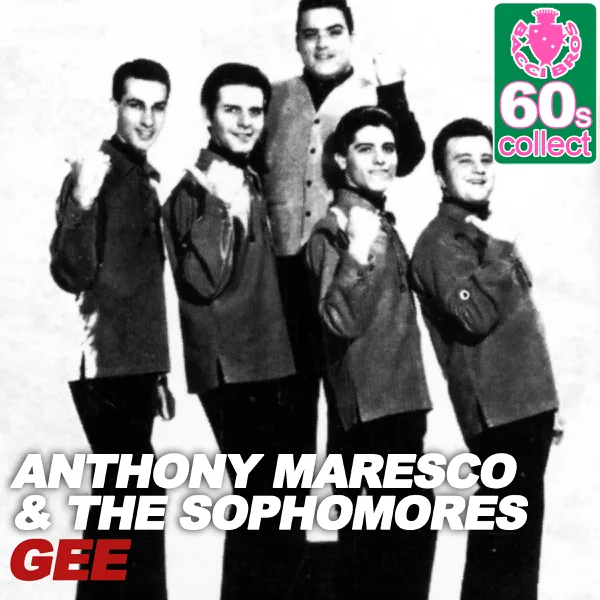 Gee — Anthony & The Sophomores