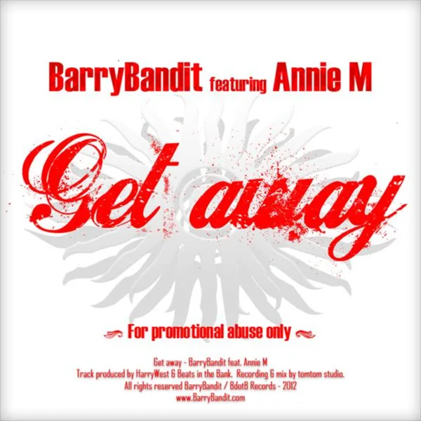 Get Away (Feat. Anniem) — BarryBandit