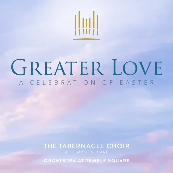 Gethsemane — The Tabernacle Choir at Temple Square