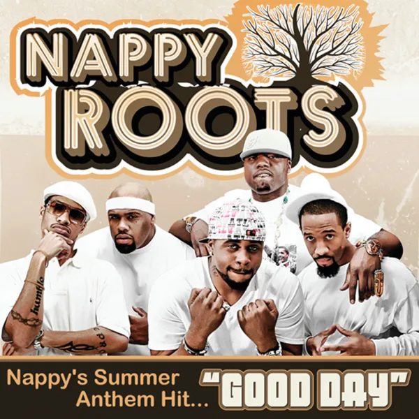Good Day — Nappy Roots