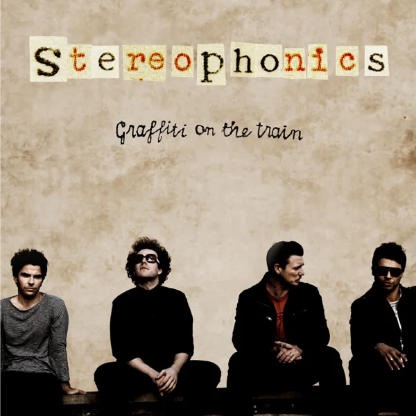 Graffiti On The Train — Stereophonics