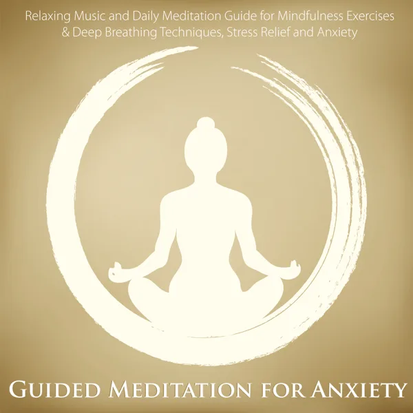 Guided Meditation for Anxiety Relief — Guided Meditation Maestro