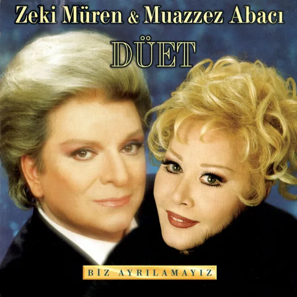 Hiç Birşeyde Gözüm Yok — Zeki Müren & Muazzez Abacı