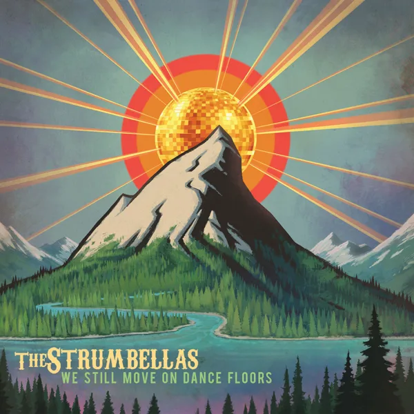 Home Sweet Home — The Strumbellas