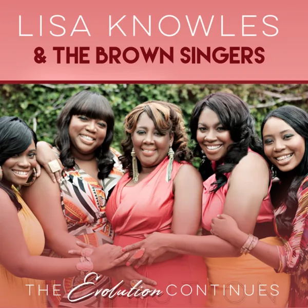How We Made It — Lisa Knowles & The Brown Singers