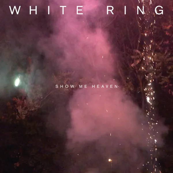 I Need a Way — White Ring
