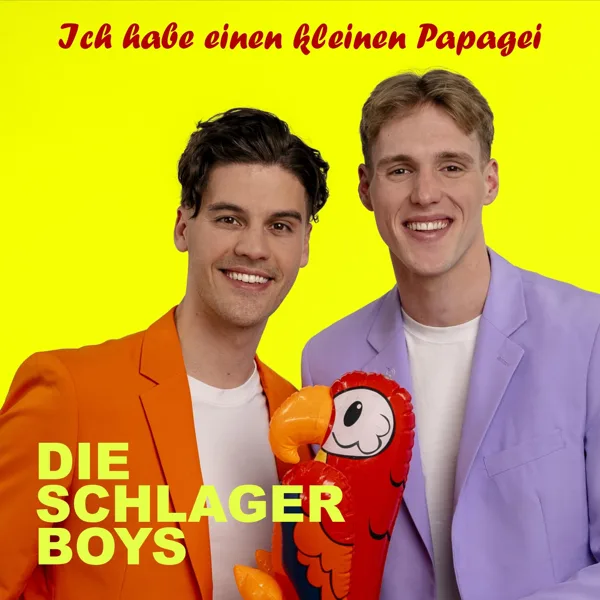 Ich habe einen kleinen Papagei — Die Schlagerboys