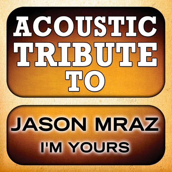 I'm Yours — Guitar Tribute Players