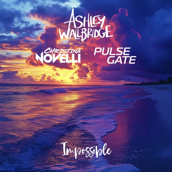 Impossible (Extended Mix) — Ashley Wallbridge, Christina Novelli & Pulse Gate