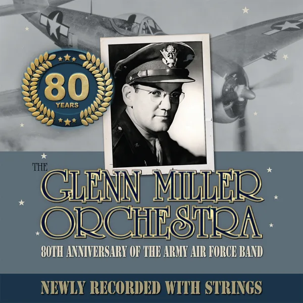 In the Mood — The Glenn Miller Orchestra