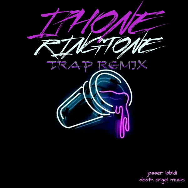Iphone Ringtone Trap (Remix) — Jasser Labidi