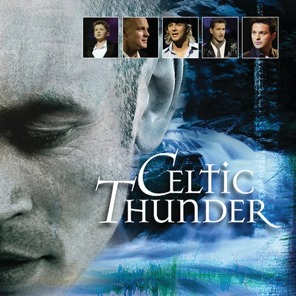 Ireland's Call — Celtic Thunder