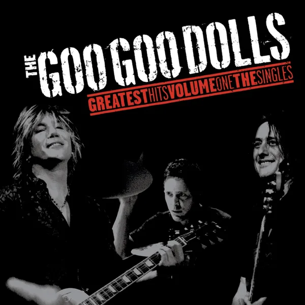 Iris — The Goo Goo Dolls