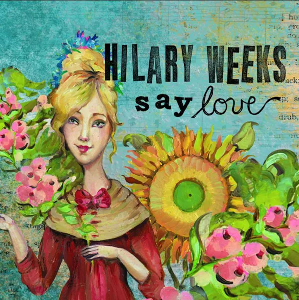 It's a Good Day — Hilary Weeks