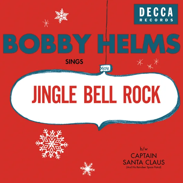 Jingle Bell Rock — Bobby Helms