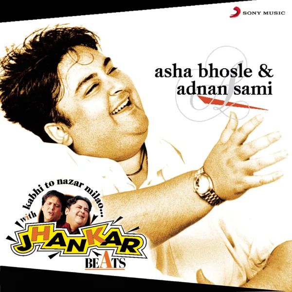 Kabhi To Nazar Milao — Adnan Sami & Asha Bhosle