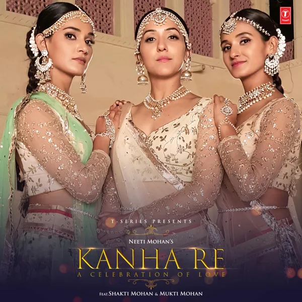 Kanha Re — Neeti Mohan
