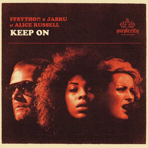Keep On — FFSYTHO, Jabru & Alice Russell