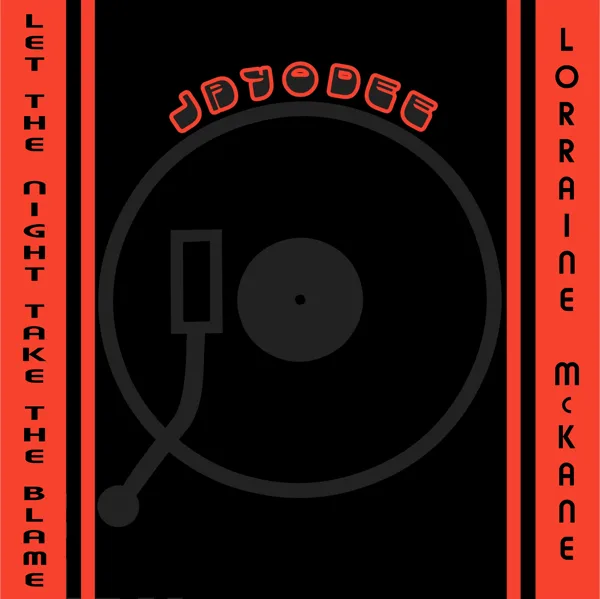 Let the Night Take the Blame (2024 Remastered) — Lorraine McKane