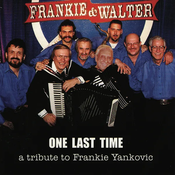 Let's Have a Party — Frankie Yankovic/Walter Ostanek