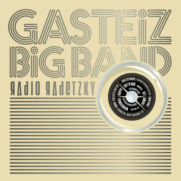 Life’s Incredible Again — Gasteiz Big Band