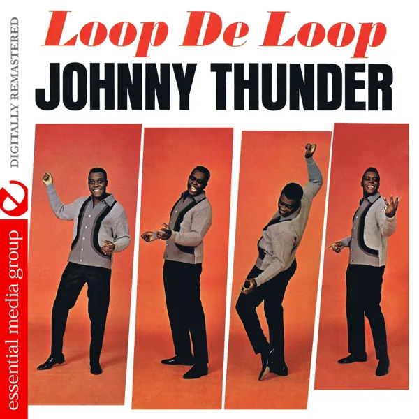 Loop De Loop — Johnny Thunder