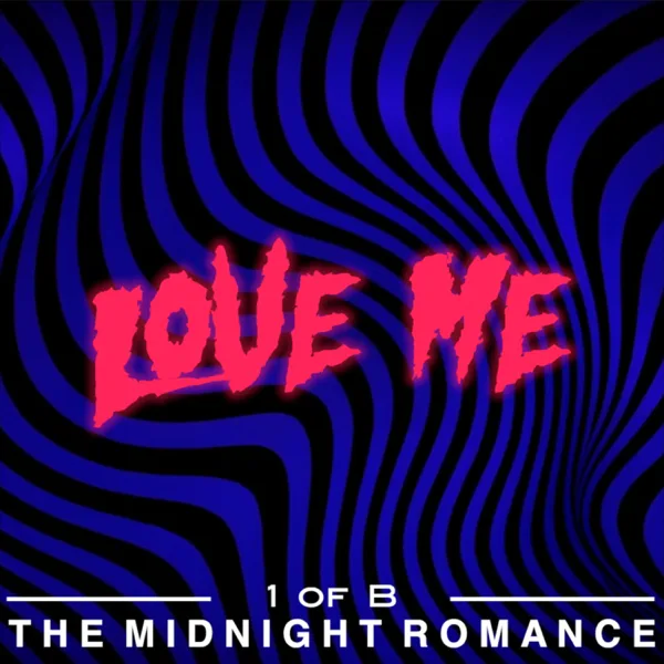 LOVE ME — THE MIDNIGHT ROMANCE