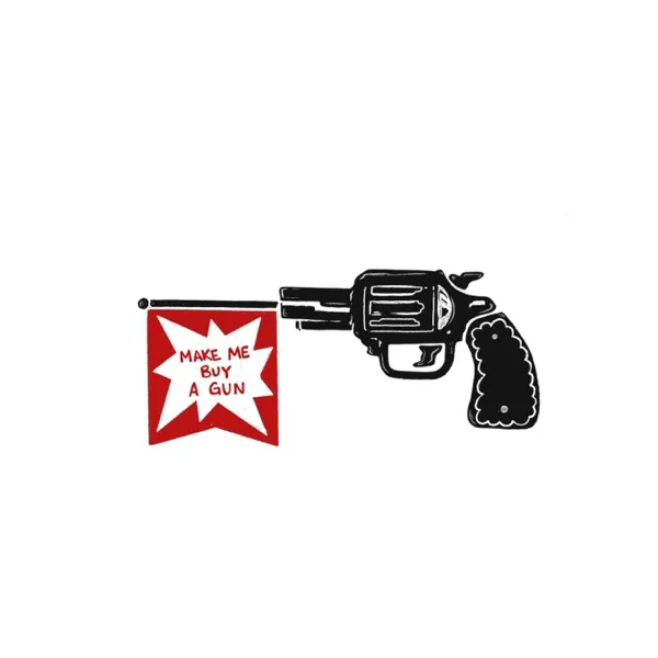 Make Me Buy A Gun — The Devil Said Jump