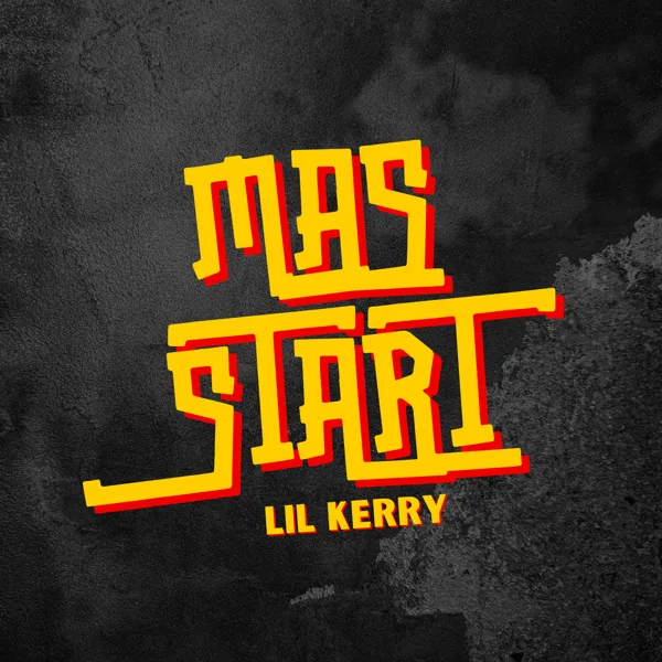 Mas Start — Lil Kerry
