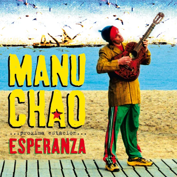 Me Gustas Tú — Manu Chao
