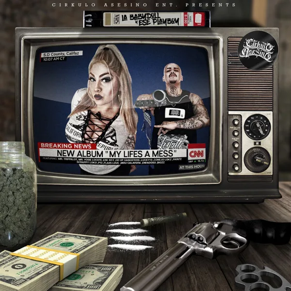 Mi Vida Chola (feat. Mou Calavera & Mr. Yosie Locote) — La Babydoll & Ese Playboy