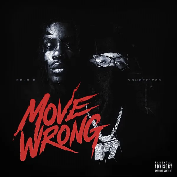 Move Wrong — Polo G & VonOff1700