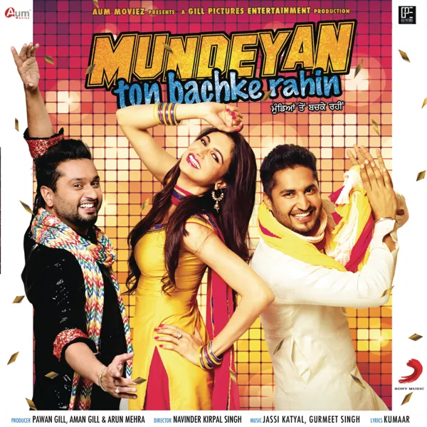 Mundeyan Ton Bachke Rahin — Roshan Prince, Jassie Gill & Jassi Katyal