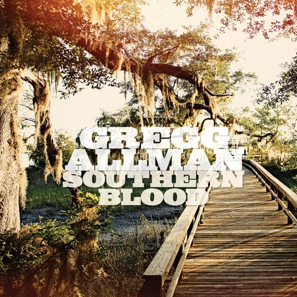 My Only True Friend — Gregg Allman