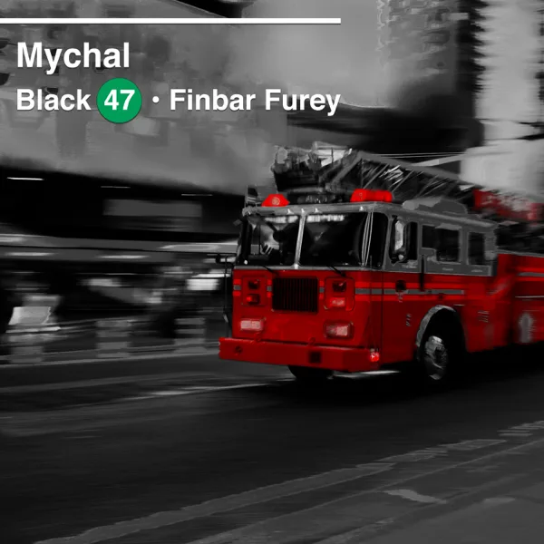 Mychal (with Finbar Furey) — Black 47