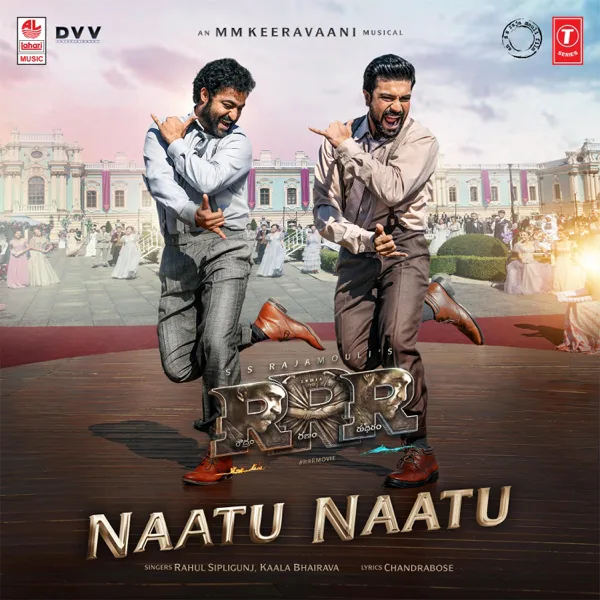 Naatu Naatu (From "RRR") — Rahul Sipligunj, Kaala Bhairava & M.M. Keeravani