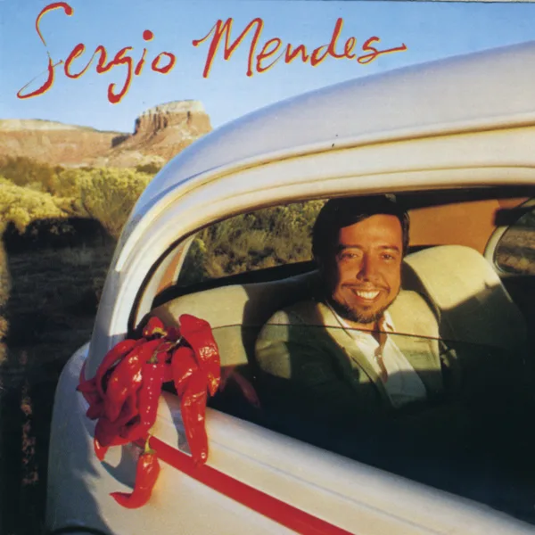 Never Gonna Let You Go — Sergio Mendes