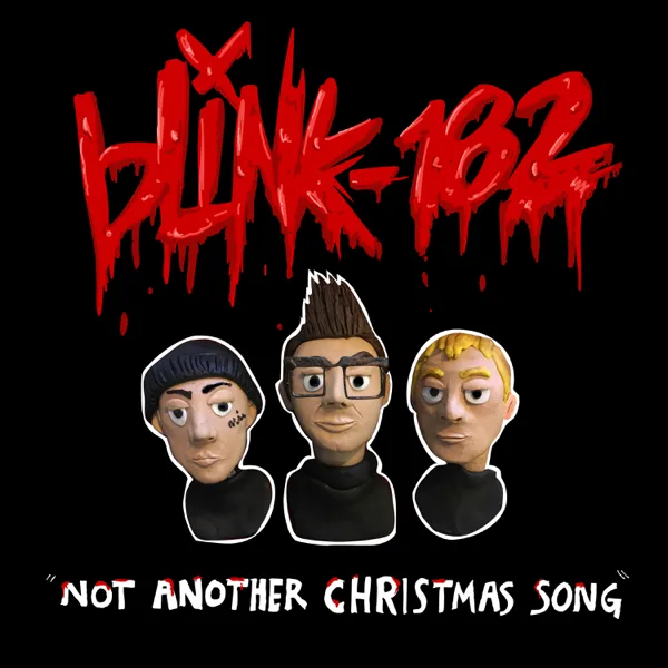 Not Another Christmas Song — blink-182