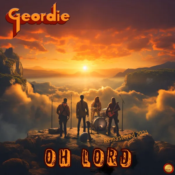 Oh Lord (Remastered 2024) — Geordie