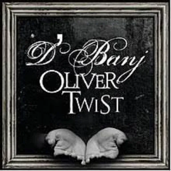 Oliver Twist — D'banj