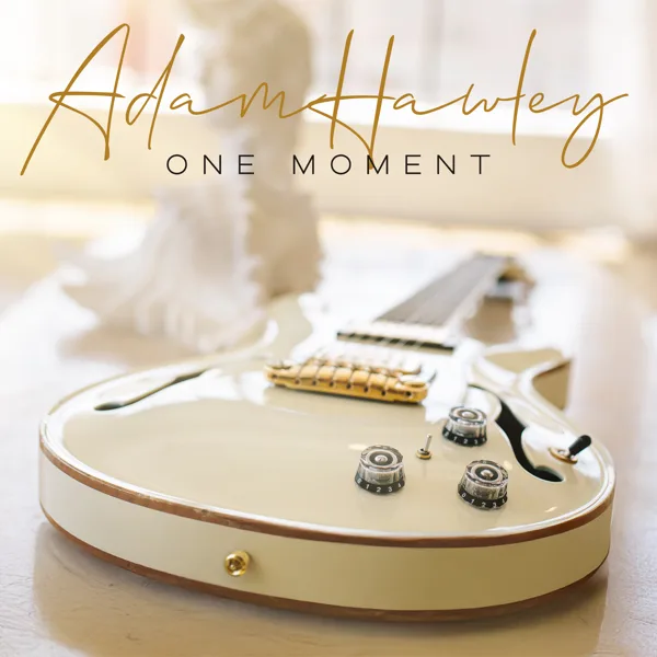 One Moment — Adam Hawley