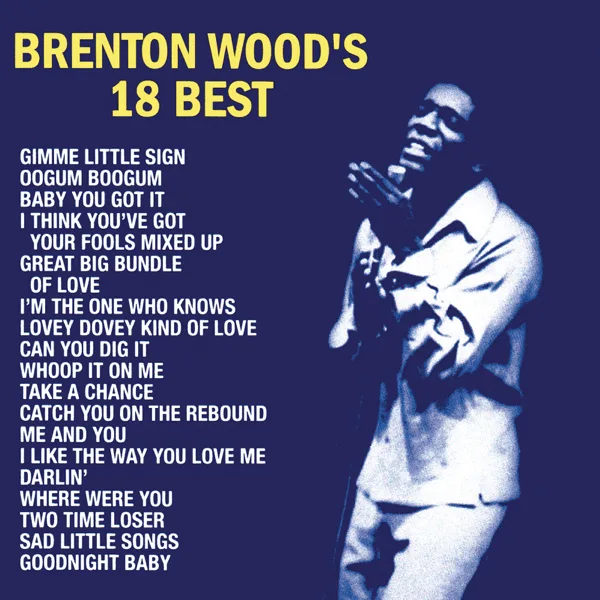 Oogum Boogum Song — Brenton Wood