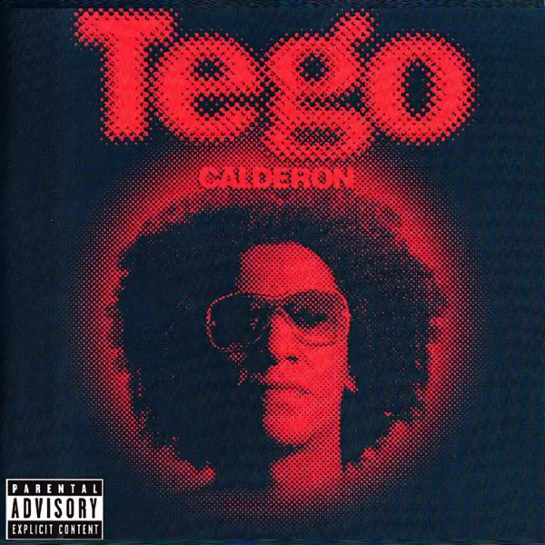Pa' Que Retozen — Tego Calderón