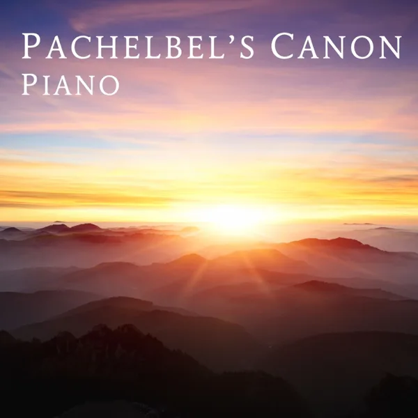 Pachelbel's Canon In D Major (Piano) — Johann Pachelbel
