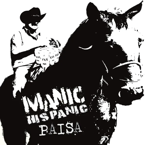 Paisa — Manic Hispanic