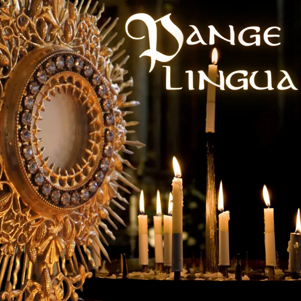 Pange lingua gloriosi - Tantum ergo — Harpa Dei