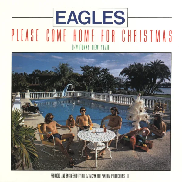 Please Come Home for Christmas — Eagles