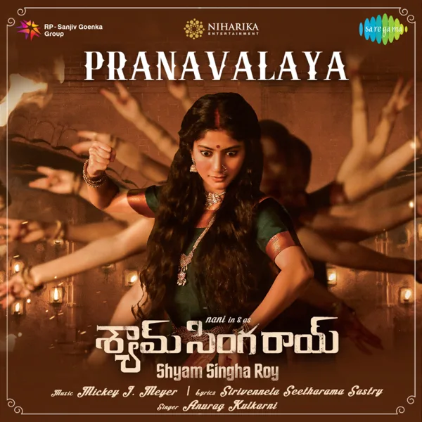 Pranavalaya (From "Shyam Singha Roy") — Anurag Kulkarni & Mickey J Meyer