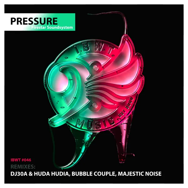 Pressure (DJ30A & Huda Hudia Remix) — Firestar Soundsystem